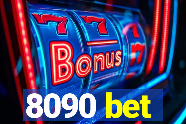 8090 bet